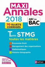 Maxi Annales Bac - Terminale STMG - 2018