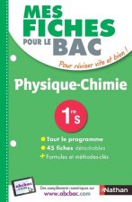 Mes fiches ABC du BAC Physique-Chimie 1re S