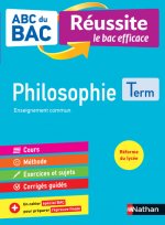 ABC BAC Réussite Philosophie Term
