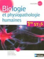 BIOLOGIE ET PHYSIOPATHOLOGIE HUMAINES 1ERE ST2S - ELEVE - 2007