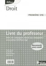 DROIT 1ERE STG (POCHETTE REFLEXE) LIVRE DU PROFESSEUR 2007