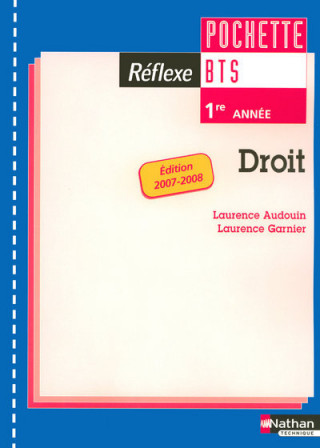 DROIT BTS 1ERE ANNEE POCHETTE REFLEXE ELEVE 2007-2008