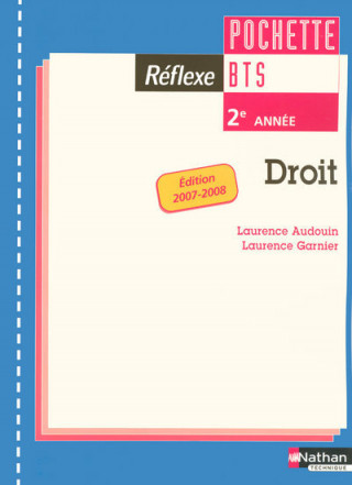 DROIT BTS 2EME ANNEE POCHETTE REFLEXE ELEVE 2007-2008