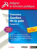 CONCOURS GARDIEN DE LA PAIX - N17 - CATEGORIE C - INTEGRER LA FONCTION PUBLIQUE - 2007