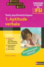 Aptitude verbale Concours Infirmier (Entrée en IFSI) Etapes Formations Santé Livre
