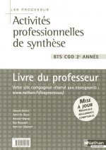Activités professionnelles de synthèse - Livre du professeur BTS CGO 2e année Les Processus