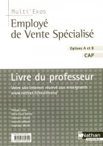 EMPLOYE DE VENTE SPECIALISE OPTIONS A ET B CAP PROFESSEUR (MULTI'EXOS) 2008