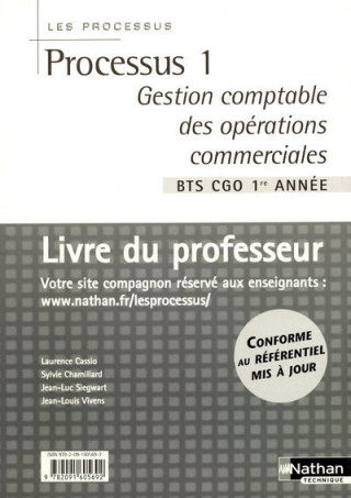 PROCESSUS 1 BTS 1 CGO - GESTION COMPTABLE DES OPERATIONS COMMERCIALES (LES PROCESSUS) - PROFESSEUR