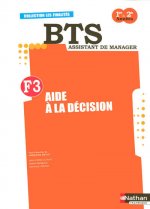 Finalité 3 - Aide à la décision Livre détachable de l'élève - BTS AM 1 et 2 Les Finalités