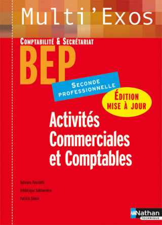 ACTIVITES COMMERCIALES ET COMPTABLES 2E PRO ELEVE -MULTI'EXOS- 2008