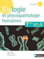 Biologie et physiopathologie humaines - Terminale ST2S Livre de l'élève