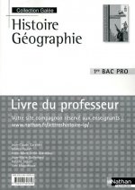 HISTOIRE-GEOGRAPHIE 1ERE BAC PRO VERS LA CERTIFICATION (GALEE) LIVRE DU PROFESSEUR 2010