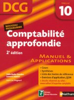COMPTABILITE APPROFONDIE EPREUVE 10 DCG ELEVE 2008 2E EDITION MANUEL ET APPLICATIONS