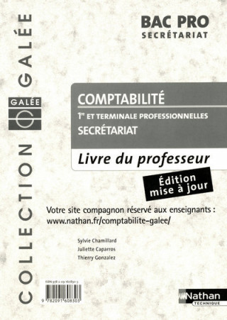 COMPTABILITE BAC PRO SECRETARIAT GALEE LIVRE DU PROFESSEUR 2008