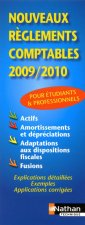 NOUVEAUX REGLEMENTS COMPTABLES 2009/2010
