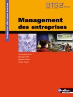 Management des entreprises - BTS 2e année Méthodes actives Livre de l'élève