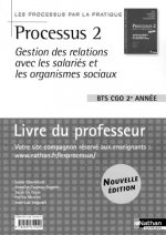 Processus 2 - BTS CGO 2 Les Processus par la pratique Livre du professeur