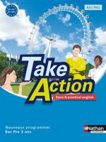 Take Action - Anglais Bac Pro 3 ans A2 > B1+ Livre de l'élève