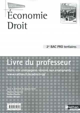 Économie et Droit 2e Bac Pro 3 Tertiaires - Livre du professeur Voie Professionnelle Professeur