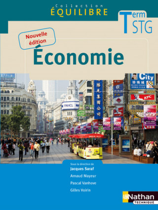 Économie Manuel de l'élève - Terminale STG Equilibre