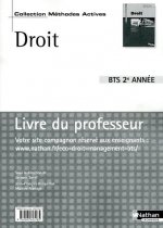 Droit - BTS Tertiaires 2 Livre du professeur Méthodes actives Livre du professeur