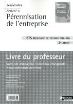 Activité 6 - BTS Assistant de Gestion PME-PMI 2 Les Activités Professeur