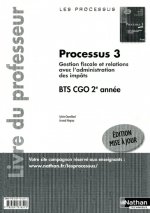 PROCESSUS 3 BTS 2E ANNEE CGO (LES PROCESSUS) LIVRE DU PROFESSEUR 2011