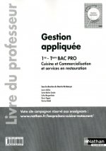 Gestion appliquée - 1re et Term Bac Pro Cuisine CSR - Livre du professeur