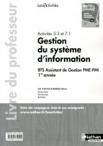Activités 5.3 et 7.1 - Gestion du système d'information Les Activités Livre du professeur