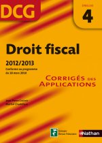 DROIT FISCAL EPREUVE 4 DCG CORRIGES DES APPLICATIONS 2012/2013