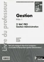 Gestion - Pôle 1 2e Bac Pro Gestion Administration - Professeur Situations Professionnelles