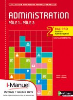 Administration - Pôle 1, Pôle 3 livre + licence élève Situations Professionnelles