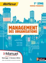 MANAGEMENT DES ORGANISATIONS 1RE STMG (POCHETTE REFLEXE) LICENCE NUMERIQUE EL I-MANUEL+OUVRAGE PAPIE
