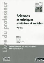 Sciences et techniques sanitaires et sociales - Tle ST2S - livre du professeur