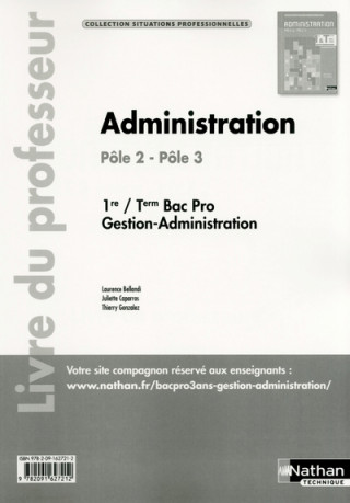 ADMINISTRATION 1E/TERM BAC PRO G-A POLES 2/3 (SITUATIONS PROFESS) PROFESSEUR 2013