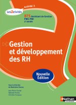 ACTIVITE 3 - GESTION ET DEVELOPPEMENT DES RH BTS 2 ASSISTANT DE GESTION PME/PMI - LIVRE ELEVE 2013