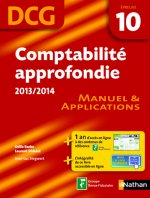 COMPTABILITE APROFONDIE EPREUVE 10 DCG MANUEL ET APPLICATIONS 2013/2014