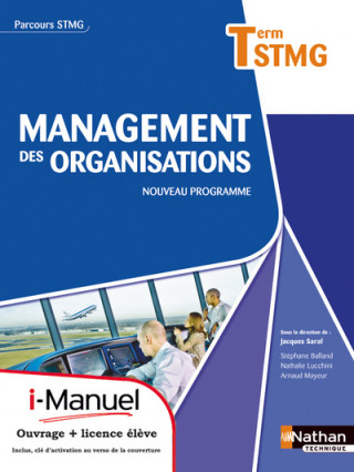 Management des organisations - Tle STMG Parcours STMG i-Manuel bi-média