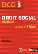DROIT SOCIAL EPREUVE 3 DCG - LE COURS EN FICHES - 2014/2015