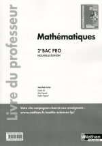 Mathématiques - 2e Bac Pro Livre du professeur