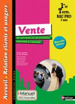 Vente services ou de produits associée à l'accueil - 1re/Tle Bac Pro ARCU Galée i-Manuel bi-média