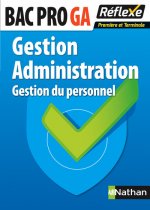 Gestion Administration Gestion du personnel 1ère/Terminale Bac pro GA - Guide réflexe N 11 - 2015