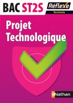 Projet technologique - Terminale ST2S Réflexe BACS TECHNO