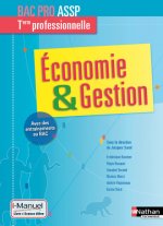 Economie et gestion Term professionnelle Bac pro ASSP - Livre + Licence élève - 2016