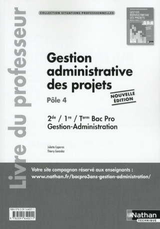 Gestion administrative des projets Pôle 4 2e/1e/Term Bac pro GA - professeur (SP) - 2016