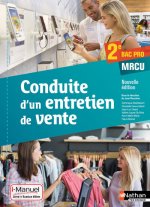 Conduite d'un entretien de vente 2ème Bac pro MRCU - Livre + Licence élève - 2016