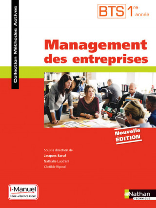 Management des entreprises BTS 1ère année - Livre + Licence élève (Méthodes actives) - 2016