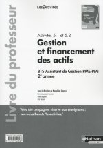 Activités 5.1/5.2 BTS 2 assistant de gestion PME-PMI - professeur (Les Activités) - 2016