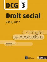 Droit social 2016/2017 - Epreuve 3 DCG - Corrigés des applications - 2016