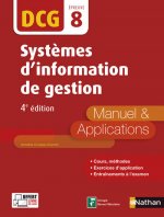Systèmes d'information de gestion - Epreuve 8 DCG - Manuel et applications - 2016